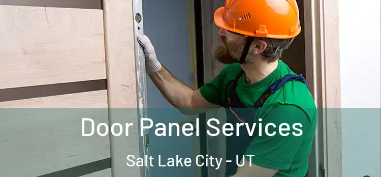 Door Panel Services Salt Lake City - UT